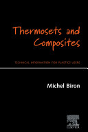 Thermosets and composites : technical information for plastics users /