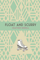 Float and scurry /