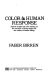 Color and human response : aspects of light and color bearing on the reactions of living things and the welfare of human beings /