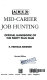 Mid-career job hunting : official handbook of the forty plus club /