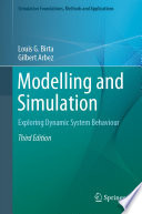 Modelling and Simulation : Exploring Dynamic System Behaviour /