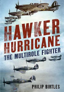 Hawker Hurricane : the multirole fighter /