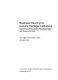 Business planning for cultural heritage institutions : a framework and resource guide to assist cultural heritage institutions with business planning for sustainability of digital asset management programs /