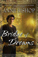 Bridge of dreams /