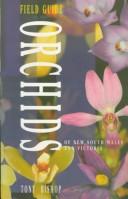 Field guide to the orchids of New South Wales and Victoria /