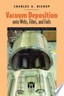 Vacuum deposition onto webs, films, and foils /