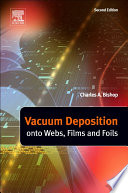 Vacuum deposition onto webs, films and foils /