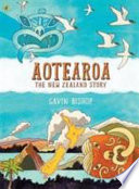 Aotearoa : the New Zealand story /