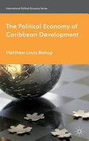 The political economy of Caribbean development  /