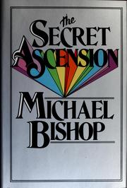 The secret ascension : Philip K. Dick is dead, alas /