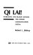 Qi lai! : mobilizing one billion Chinese : the Chinese communication system /