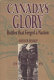 Canada's glory : battles that forged a nation /