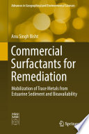 Commercial Surfactants for Remediation : Mobilization of Trace Metals from Estuarine Sediment and Bioavailability /