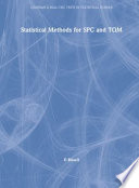 Statistical methods for SPC and TQM /