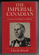The imperial Canadian : Vincent Massey in office /