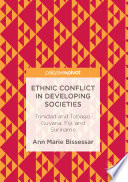 Ethnic conflict in developing societies : Trinidad and Tobago, Guyana, Fiji, and Suriname /