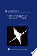 Cosmic perspectives in space physics /
