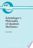 Schrödinger's philosophy of quantum mechanics /
