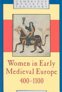 Women in early medieval Europe, 400-1100 /