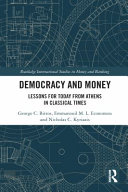 Democracy and money : lessons for today from Athens in classical times /