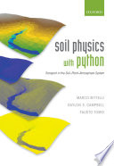 Soil physics with Python : transport in the soil-plant-atmosphere system /