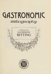 Gastronomic bibliography /
