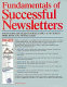 Fundamentals of successful newsletters : everything you need to write, design, and publish more effective newsletters /