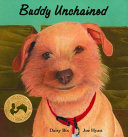 Buddy unchained /