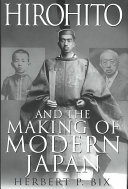 Hirohito and the making of modern Japan /