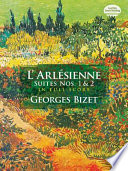 L'Arlésienne : suites nos. 1 and 2 /