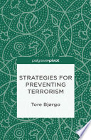 Strategies for preventing terrorism /