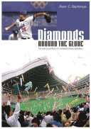 Diamonds around the globe : the encyclopedia of international baseball /