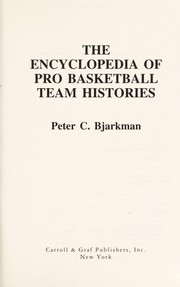The encyclopedia of pro basketball team histories /