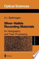 Silver-halide recording materials : for holography and their processing /