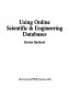 Using online scientific & engineering databases /