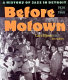 Before Motown : a history of jazz in Detroit, 1920-60 /