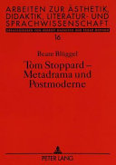 Tom Stoppard : Metadrama und Postmoderne /