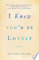 I knew you'd be lovely : stories /