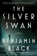 The silver swan : a novel /
