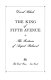 The King of Fifth Avenue : the fortunes of August Belmont /