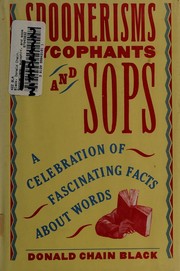 Spoonerisms, sycophants, and sops /