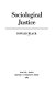 Sociological justice /