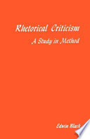 Rhetorical criticism : a study in method /