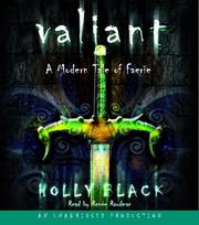 Valiant : [a modern tale of faerie] /