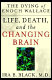 The dying of Enoch Wallace : life, death, and the changing brain /