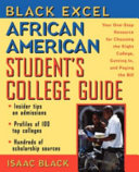 African American student's college guide : your one-stop resource for choosing the right college, getting in, and paying the bill /