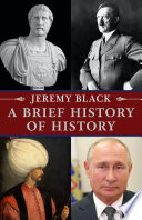 A brief history of history /