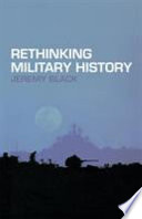 Rethinking military history /