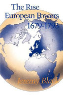 The rise of the European powers, 1679-1793 /