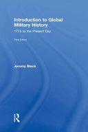 Introduction to global military history : 1775 to the present day /
